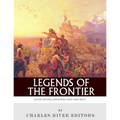 Legends of the Frontier: Daniel Boone, Davy Crockett and Jim Bowie - Paperback