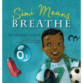 Simi Means Breathe - Hardcover