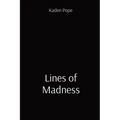 Lines of Madness - Paperback