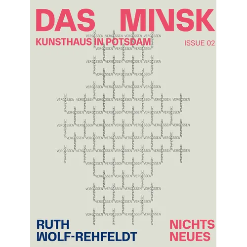 Ruth Wolf-Rehfeldt: Nichts Neues: Das Minsk Issue 2 - Paperback