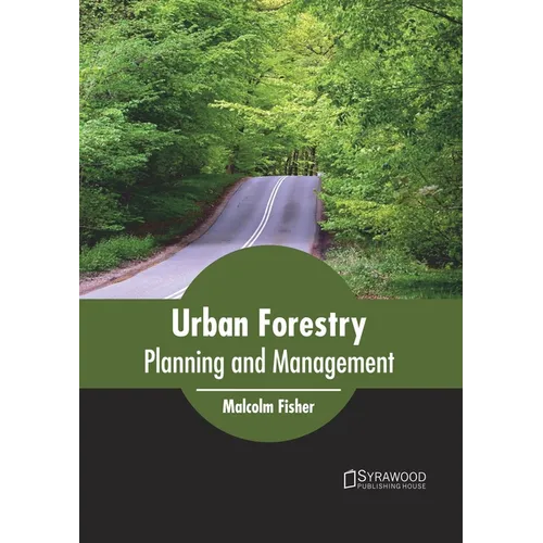Urban Forestry: Planning and Management - Hardcover
