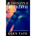 299 Days: The Collapse