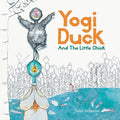 Yogi Duck and the Little Chick - Paperback