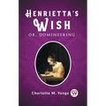Henrietta's Wish Or, Domineering - Paperback