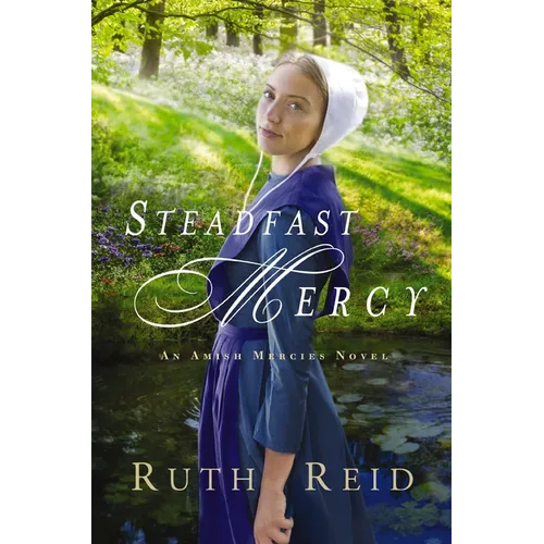 The Steadfast Mercy - Paperback