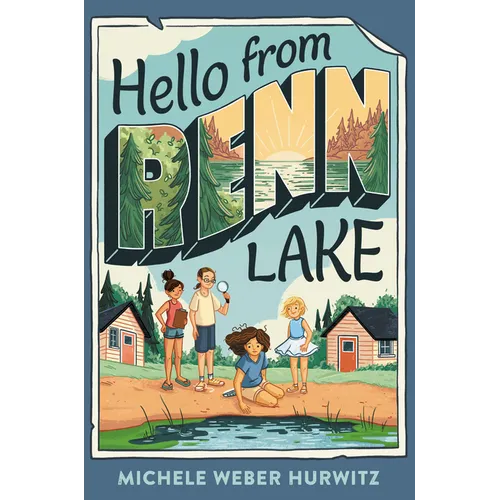 Hello from Renn Lake - Hardcover