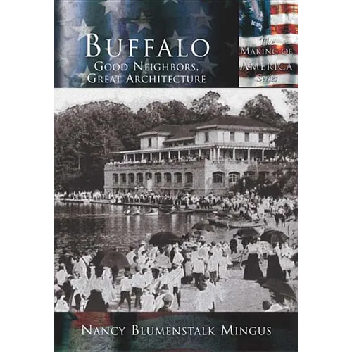 Buffalo: Good Neighbors, Great Architecture