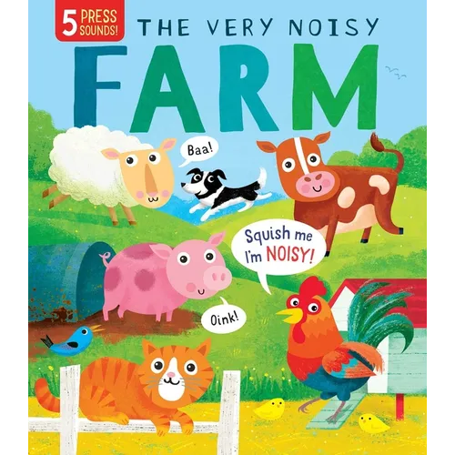 Squishy Sounds: The Very Noisy Farm - Board Book