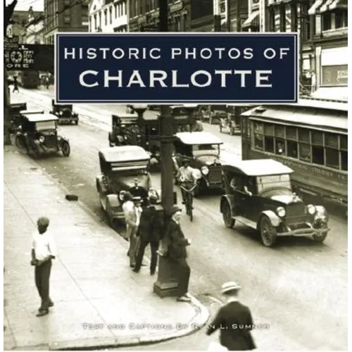 Historic Photos of Charlotte