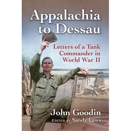 Appalachia to Dessau: Letters of a Tank Commander in World War II