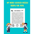 My Word Search Puzzle Books For Kids: word searches for Clever kids ages 6-8, Wordsearches For Second Grade, 60 Large Print Word Search Puzzles, Words - Paperback