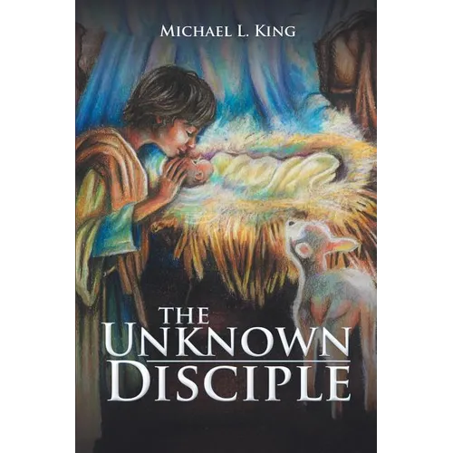 The Unknown Disciple - Paperback