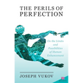The Perils of Perfection - Paperback