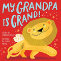 My Grandpa Is Grand! (a Hello!lucky Book): A Board Book - Board Book