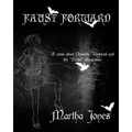 Faust Forward - Paperback