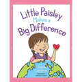 Little Paisley Makes a Big Difference - Hardcover