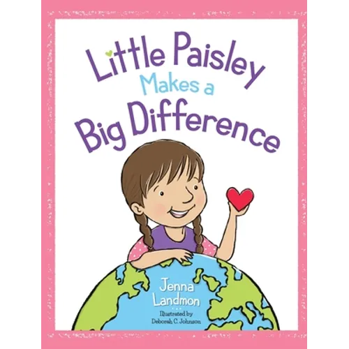 Little Paisley Makes a Big Difference - Hardcover