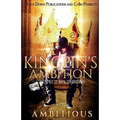 A Kingpin's Ambition: Respect My Throne - Paperback