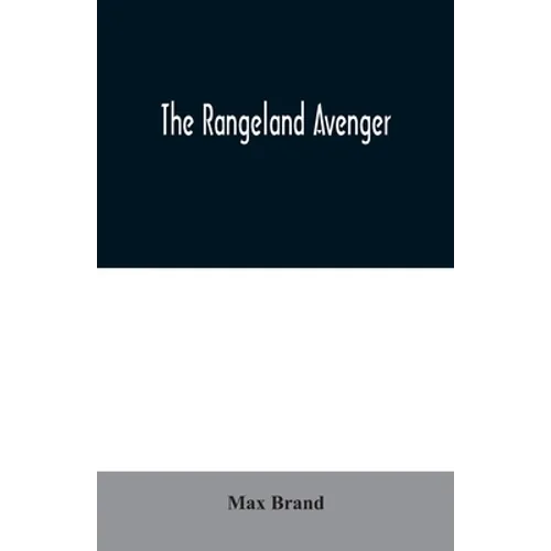 The Rangeland Avenger - Paperback
