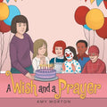 A Wish and a Prayer - Paperback