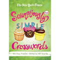 New York Times Scrumptiously Simple Crosswords - Paperback