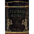 Sacred Bones: Confessions of a Medieval Grave Robber - Paperback