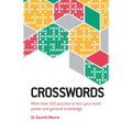 Crosswords: More Than 100 Puzzles to Test Your Word Power and General Knowledge - Paperback