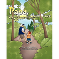 Papa, Why Does the Wind Blow? - Paperback
