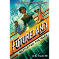 Futureland: Battle for the Park - Paperback