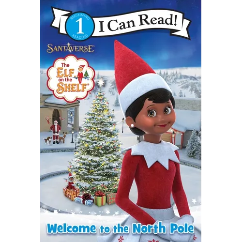 The Elf on the Shelf: Welcome to the North Pole - Paperback