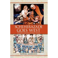 Scheherazade Goes West: Different Cultures, Different Harems - Paperback