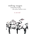 making oxygen, remaining inside this pure hollow note - Paperback