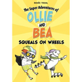 Squeals on Wheels - Paperback
