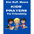 Kids' Prayers For Friendship - Paperback