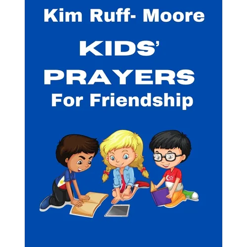 Kids' Prayers For Friendship - Paperback