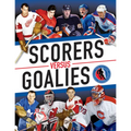 Scorers Versus Goalies - Paperback