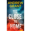 Too Close to Home - Mass Market Paperbound