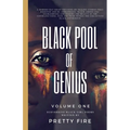 Black Pool of Genius: Volume One - Paperback