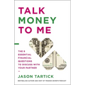 Talk Money to Me: The 8 Essential Financial Questions to Discuss with Your Partner - Hardcover
