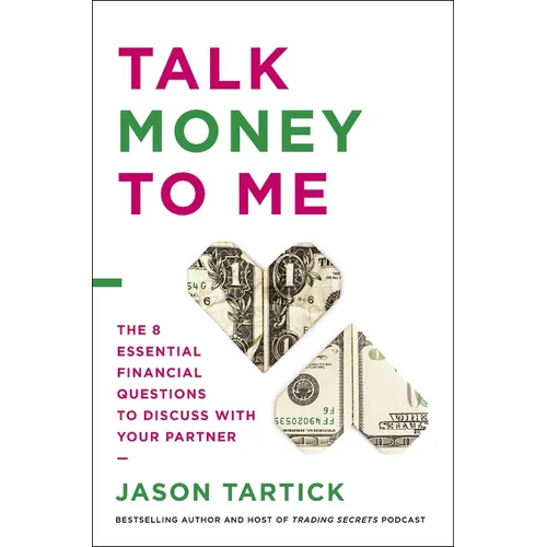 Talk Money to Me: The 8 Essential Financial Questions to Discuss with Your Partner - Hardcover