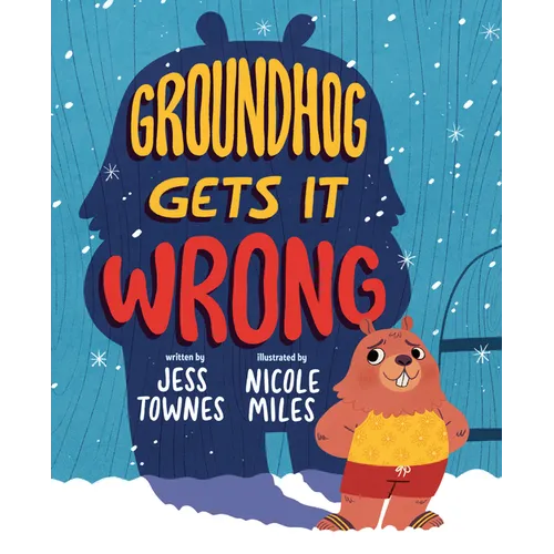 Groundhog Gets It Wrong - Hardcover