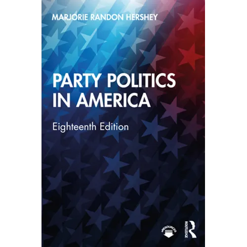 Party Politics in America - Paperback