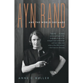 Ayn Rand and the World She Made