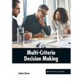 Multi-Criteria Decision Making - Hardcover