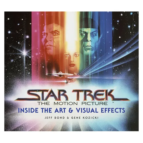 Star Trek: The Motion Picture: The Art and Visual Effects - Hardcover