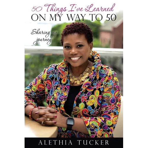 50 Things I've Learned on my Way to 50 - Paperback