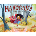 Mahogany: A Little Red Riding Hood Tale - Hardcover