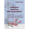 Meditation Made Easy: With Singing Bowls - Paperback