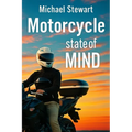 Motorcycle State of Mind: Beyond Scraping Pegs - Paperback