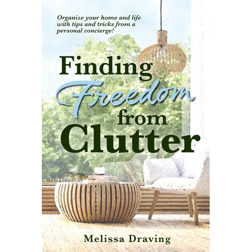 Finding Freedom from Clutter - Paperback